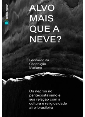 Alvo Mais Que A Neve? - Editora Recriar