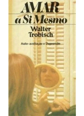 Amar A Si Mesmo