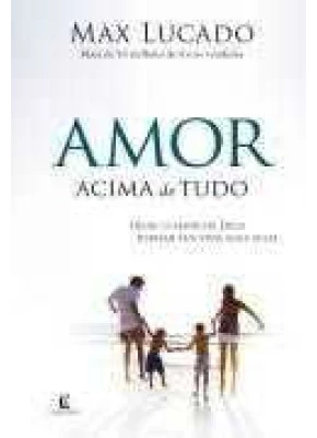 Amor Acima De Tudo