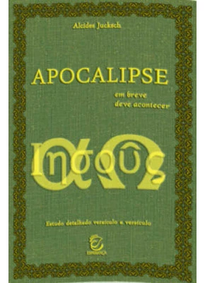 Apocalipse - Em Breve Deve Acontecer