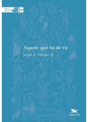 Aquele Que Há De Vir