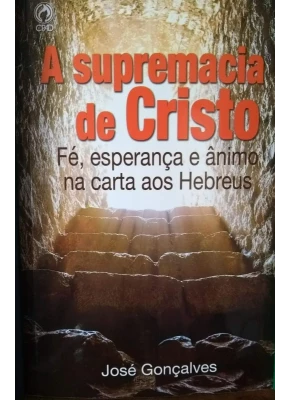 A Supremacia De Cristo