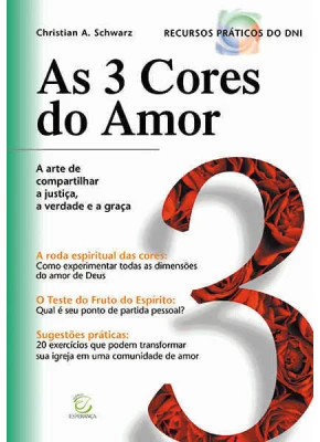 As 3 Cores Do Amor