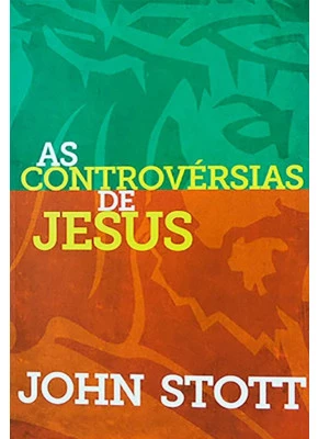 As Controvérsias De Jesus