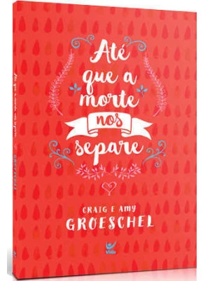 Até Que A Morte Nos Separe