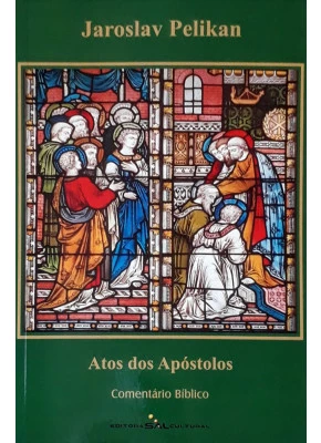 Atos Dos Apóstolos - Comentário Bíblico
