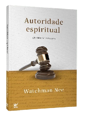 Autoridade espiritual - capa nova - Editora Vida