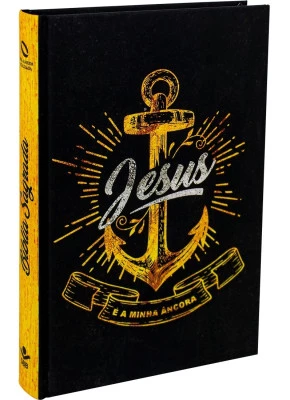 Bíblia Sagrada NAA Jesus É Minha Âncora Capa Dura   