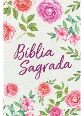 Bíblia Sagrada Nvt Branca/Floral Md Lgra Capa Flex    