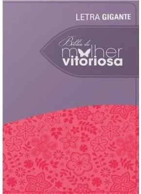 Bíblia Da Mulher Vitoriosa Letra Gigante Capa Lilás E Pink     