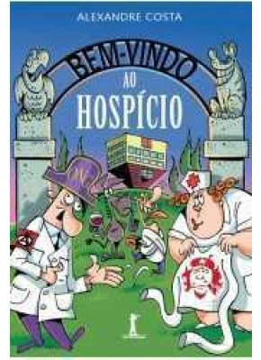 Bem Vindo Ao Hospício