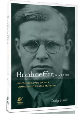 Bonhoeffer, O Mártir
