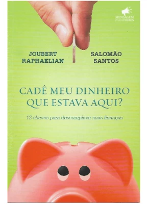 Cadê meu dinheiro que estava aqui?