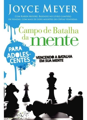 Campo De Batalha Da Mente (Para Adolescentes)