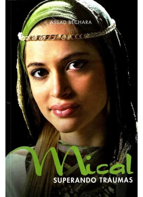 Mical - Superando Traumas