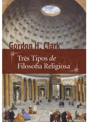 Três Tipos De Filosofia Religiosa