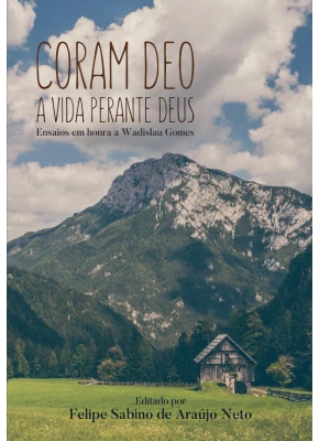 Coram Deo A Vida Perante Deus