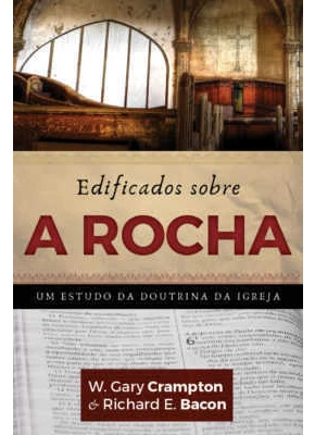 Edificados Sobre A Rocha