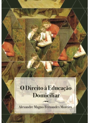 O Direito À Educação Domiciliar