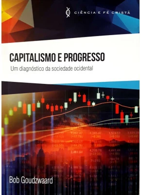 Capitalismo E Progresso