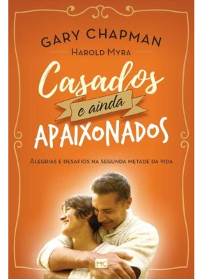 Casados E Ainda Apaixonados