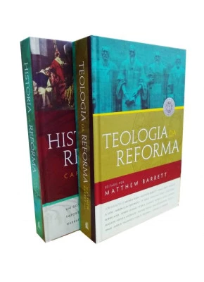 Kit Teologia e História da Reforma