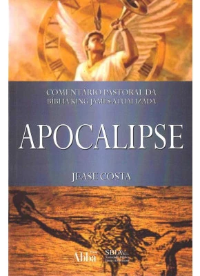 Comentário Pastoral Da Bíblia King James Atualizada Apocalipse     