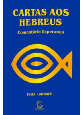 Comentario Esperanca Carta Aos Hebreus