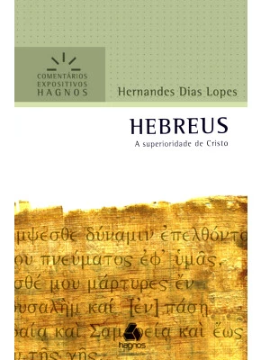 Comentário Expositivo - Hebreus