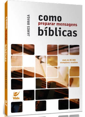 Como Preparar Mensagens Bíblicas
