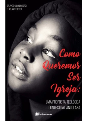 Como Queremos Ser Igreja - Editora Recriar