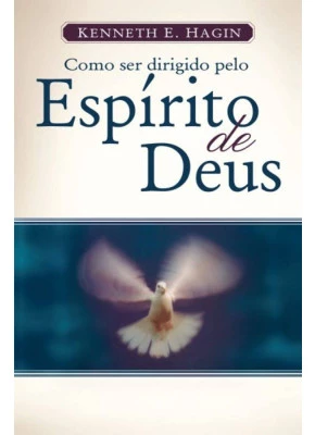 Como Ser Dirigido Pelo Espírito Santo