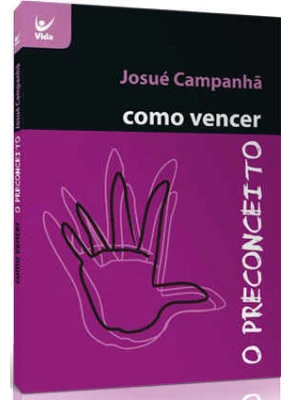 Como Vencer O Preconceito