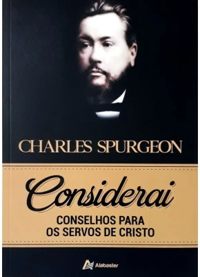 Considerai - Conselhos Para Os Servos De Cristo