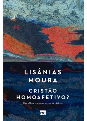 Cristão Homoafetivo?