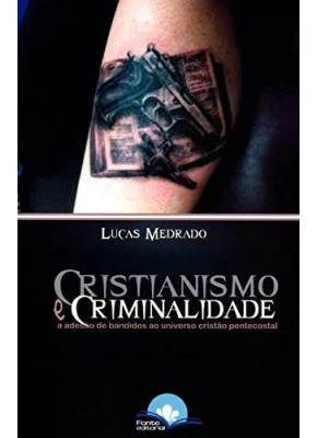Cristianismo E Criminalidade