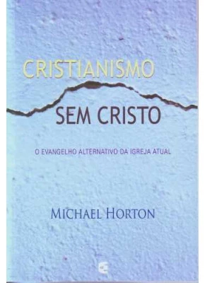 Cristianismo Sem Cristo