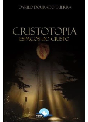 Cristotopia - Espaços do cristo