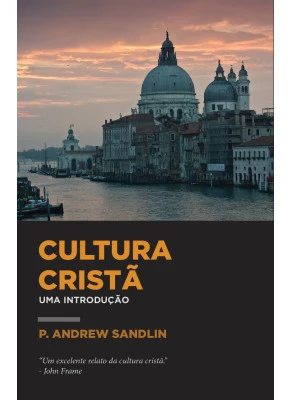 Cultura Cristã: Uma Introdução