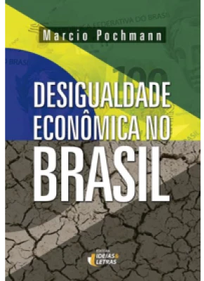 Desigualdade Econômica No Brasil