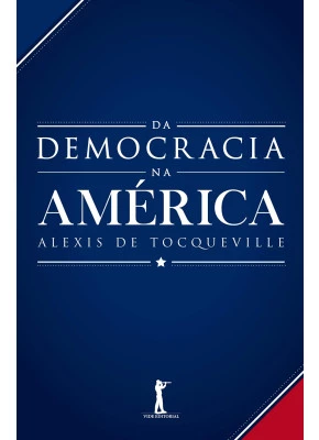 Da Democracia Na América