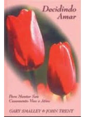 FORA DE LINHA | Decidindo Amar - Editora Hagnos