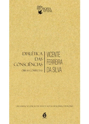 Dialética Das Consciências - Obras Completas