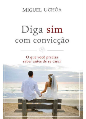 Diga Sim Com Convicção
