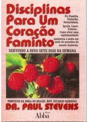 Disciplinas Para Um Coracao Faminto