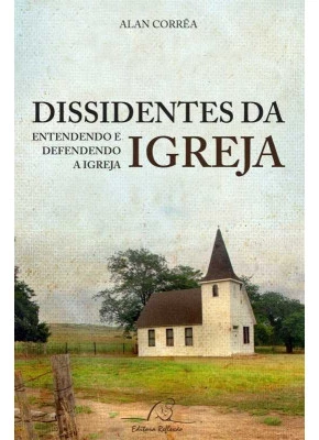 Dissidentes Da Igreja