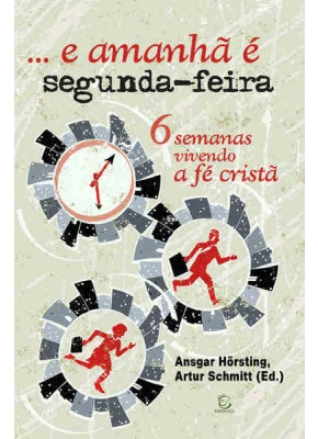 E Amanha E Segunda-Feira