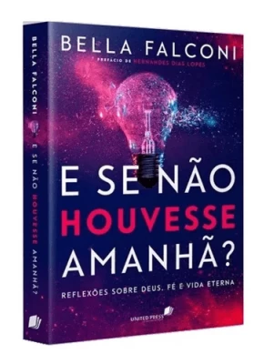 E Se Não Houvesse Amanhã