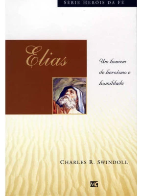 Elias - Série Heróis Da Fé