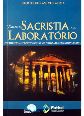 Entre A Sacristia E O Laboratório